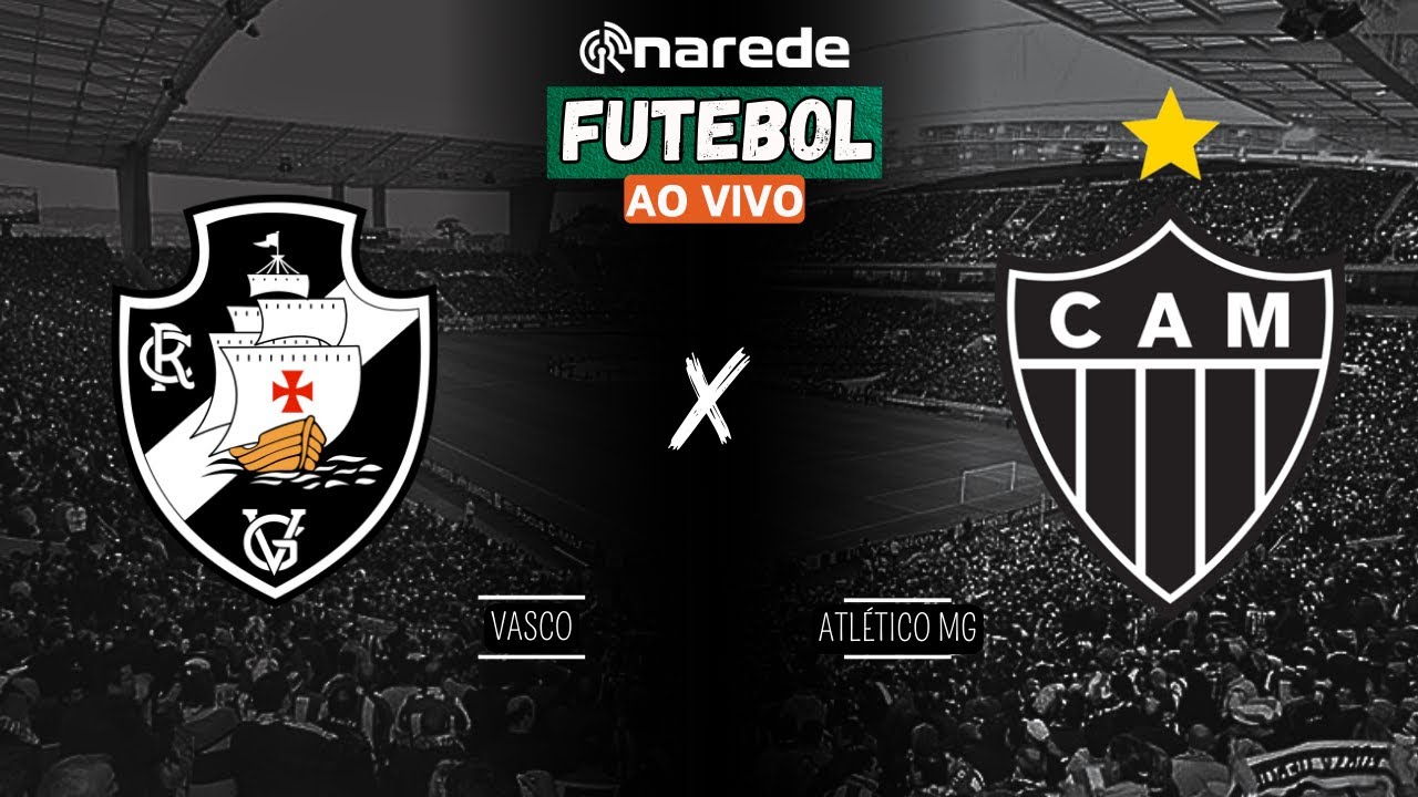 Vasco X AtlÉtico Mg Ao Vivo Semifinal Copa Do Brasil 2024 Minha Capital